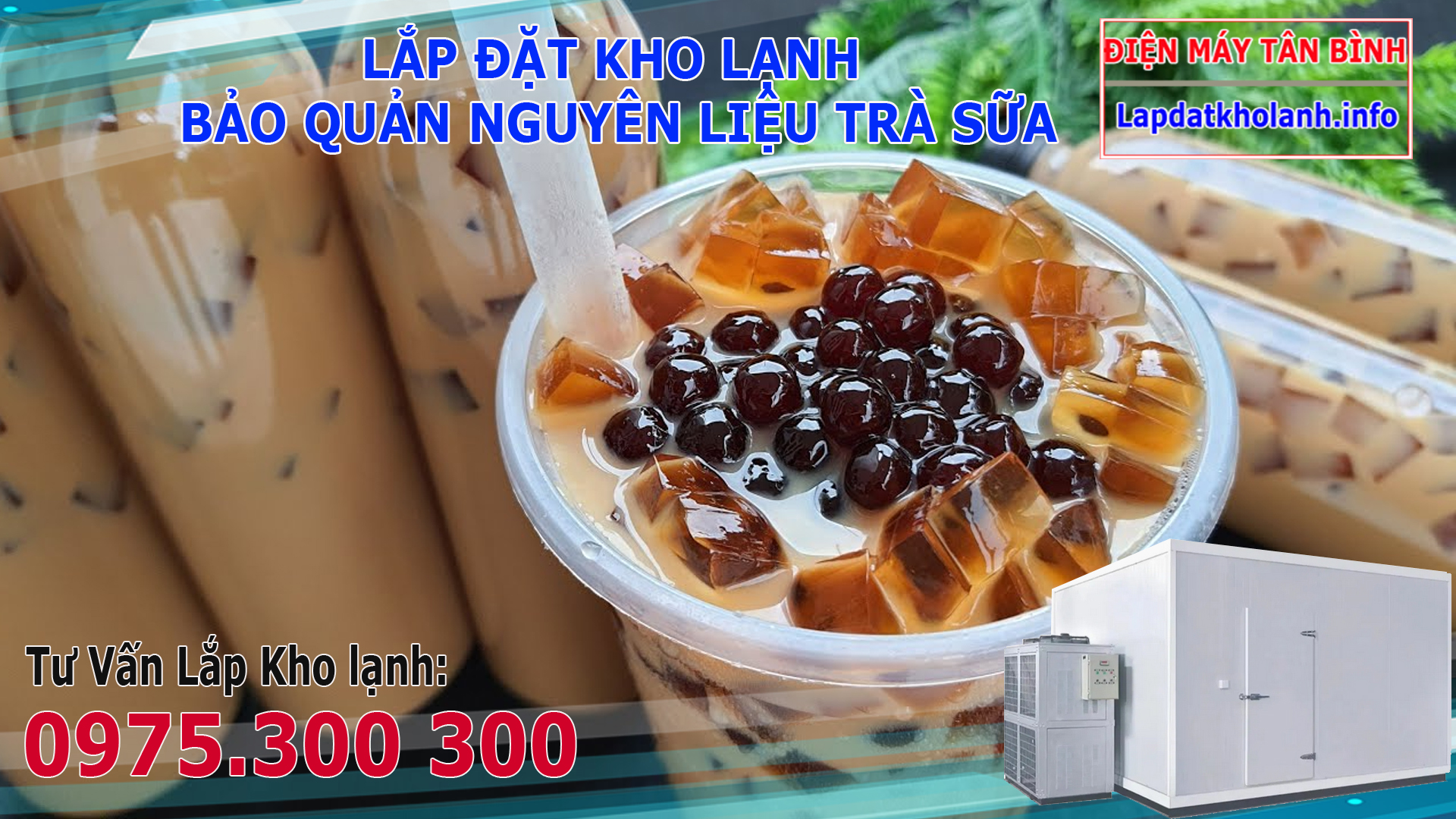 lắp đặt kho lạnh bảo quản nguyên liệu trà sữa