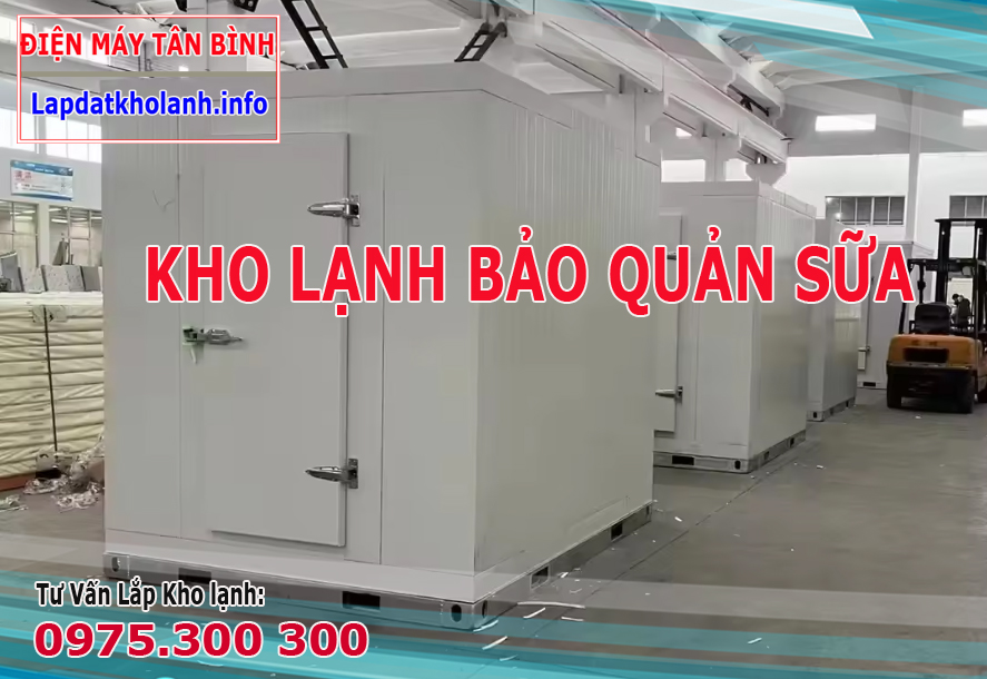 Lắp kho lạnh mini bảo quản sữa