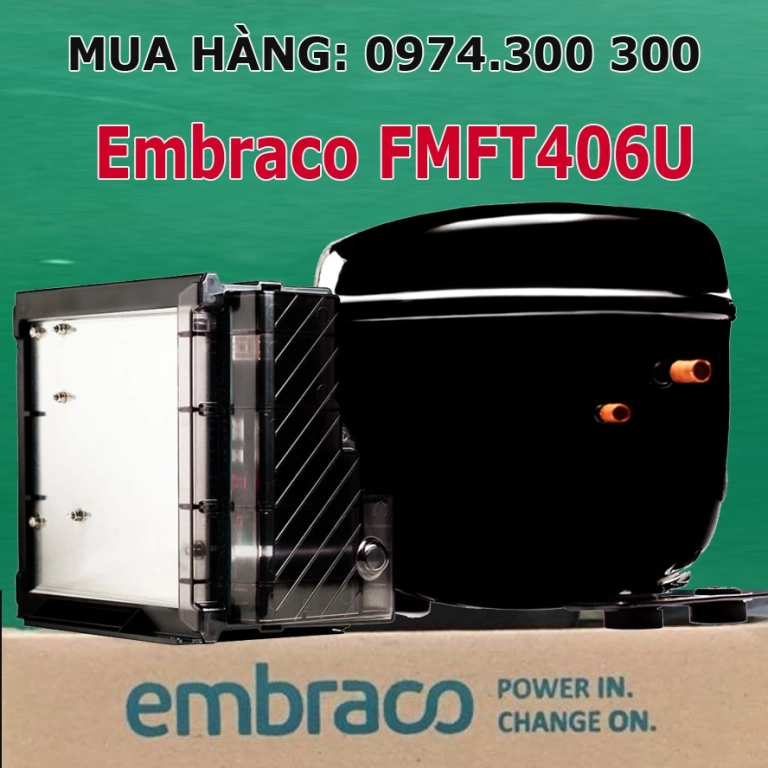 Máy nén 1/2hp inverter Embraco FMFT406U (R290 - tiết kiệm điện)
