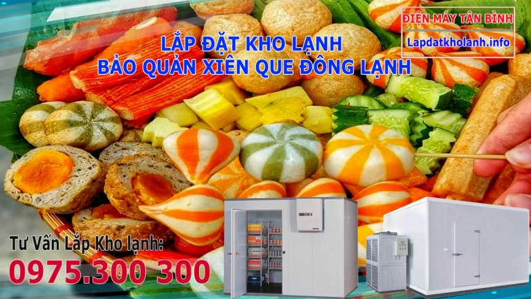 Các loại Xiên que chiên và Hàng xiên que Đông Lạnh