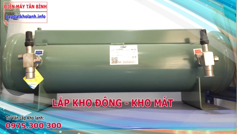 Tác dụng của Bình chứa cao áp là thiết bị dùng trong hệ thống lạnh