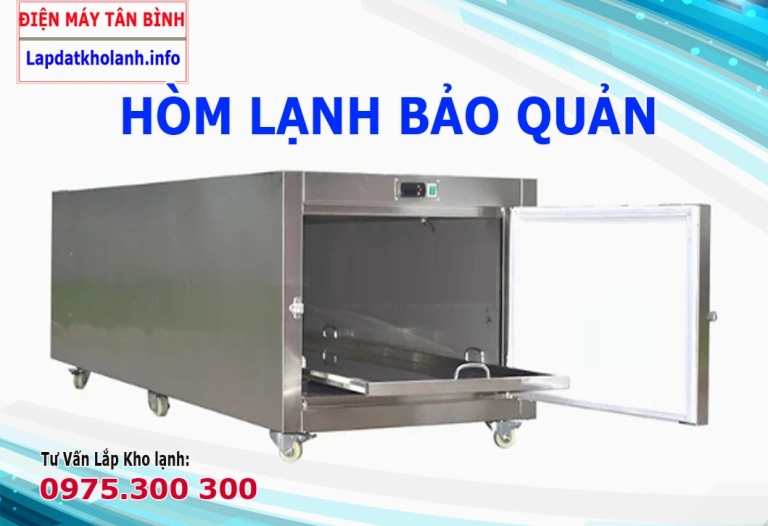 Kho đông thi thể, bảo quản thi hài, tủ đông ướp xác, tủ ướp xác