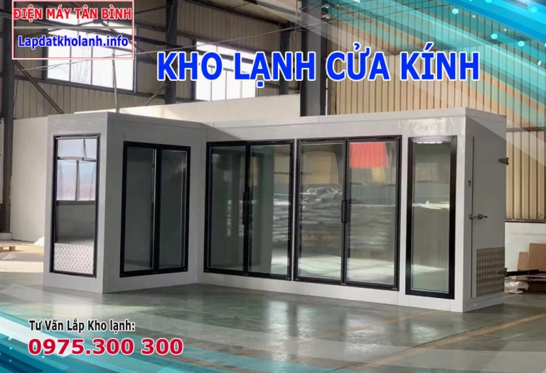Làm kho lạnh cửa kính trưng bày dành cho siêu thị thực phẩm