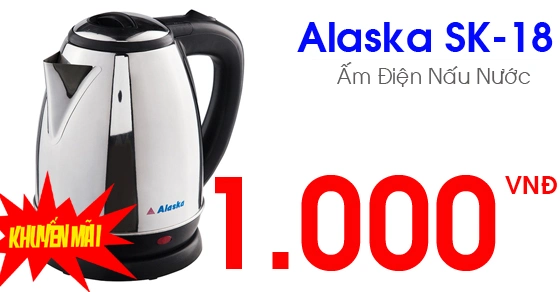 Khuyến mãi: Bình đun nước Alaska giá 1000vnđ