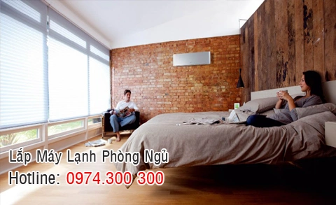 lắp máy lạnh cho phòng ngủ lắp máy lạnh cho phòng ngủ