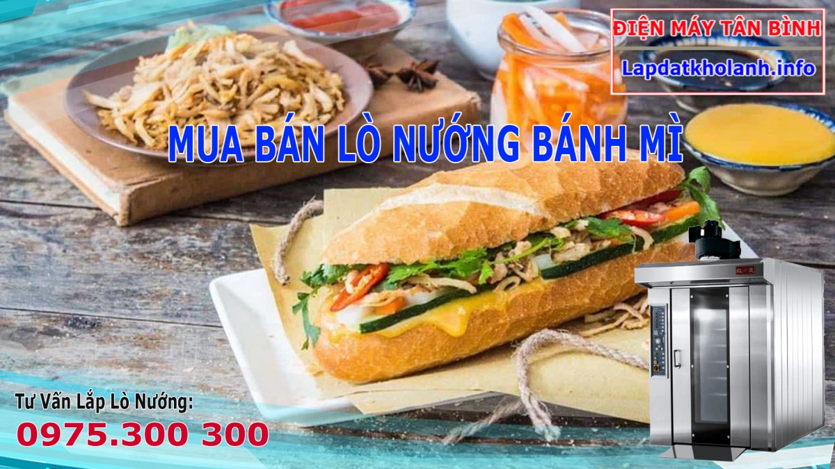 kinh nghiệm tư vấn mua bán lò bánh mì điện